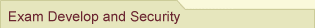 Exam Develop and Security